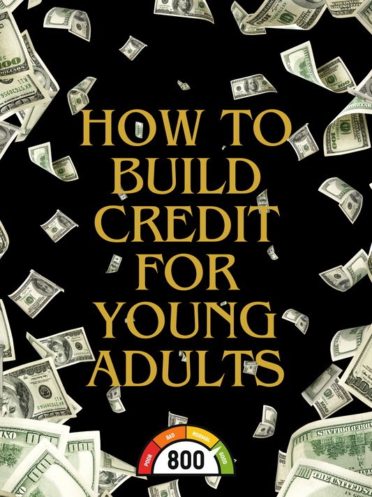 How To Build Credit For Young Adults (18+) Ebook